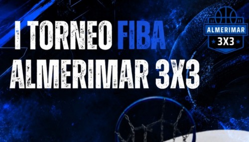 Almerimar acoge el I Torneo FIBA Almerimar 3x3 los días 21, 22 y 23 de agosto
