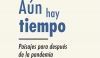 La UAL publica el libro 'A&uacute;n hay tiempo. Paisajes para despu&eacute;s de la pandemia'