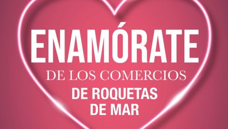 Roquetas sortea 14 estancias en hoteles y dos cestas rom&aacute;nticas para fomentar las compras en San Valent&iacute;n
