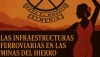 La Mesa del Ferrocarril rinde homenaje a la extracci&oacute;n de hierro y al cante minero